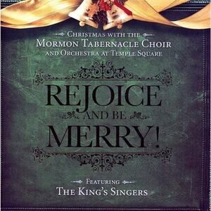 Rejoice & Be Merry Mormon Tabernacle Choir (CD), The King's Singers